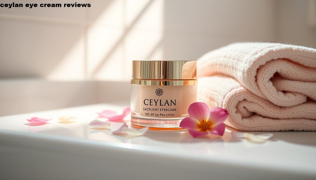 ceylan eye cream reviews